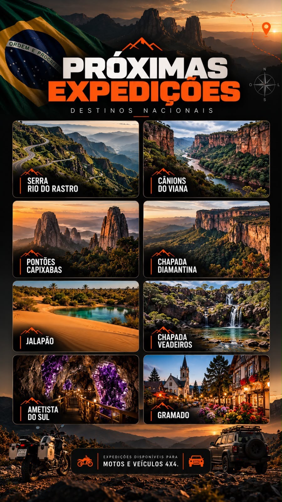 Próximas expedições nacionais: Serra do Rio do Rastro, Cânions do Viana, Pontões Capixabas, Chapada Diamantina, Jalapão, Chapada dos Veadeiros, Ametista do Sul e Gramado